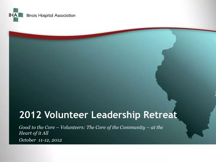 2012 volunteer leadership retreat