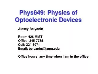 Phys649: Physics of Optoelectronic Devices