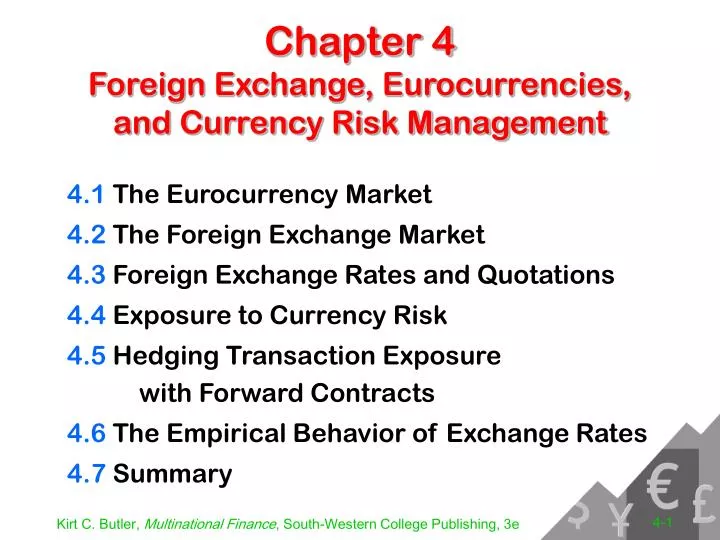 chapter 4 foreign exchange eurocurrencies and currency risk management