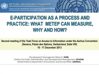 E-PARTICIPATION AS A PROCESS AND PRACTICE: WHAT METEP CAN MEASURE, WHY AND HOW?