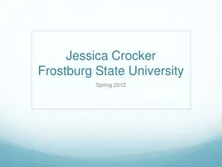 Jessica Crocker Frostburg State University