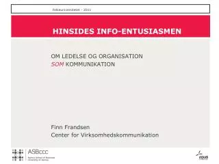 hinsides info entusiasmen
