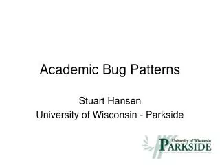 Academic Bug Patterns