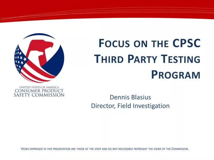 focus on the cpsc third party testing program