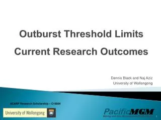 Outburst Threshold Limits Current Research Outcomes