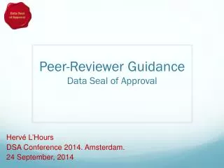 Peer-Reviewer Guidance Data Seal of Approval