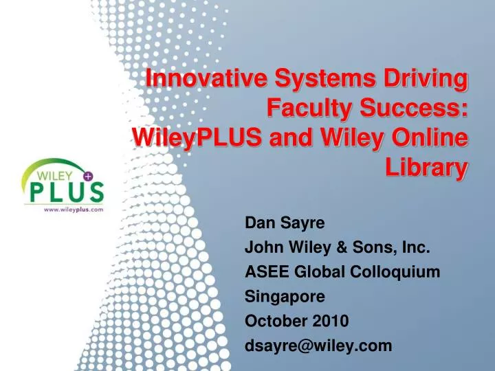 innovative systems driving faculty success wileyplus and wiley online library
