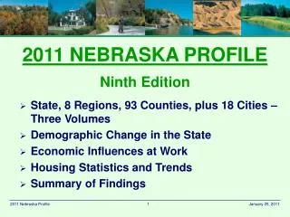 2011 NEBRASKA PROFILE Ninth Edition