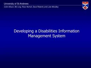 Developing a Disabilities Information Management System