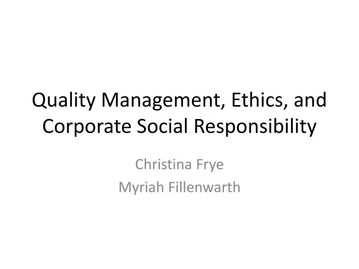 quality management ethics and corporate social responsibility