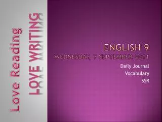 English 9 Wednesday, 7 September 2011