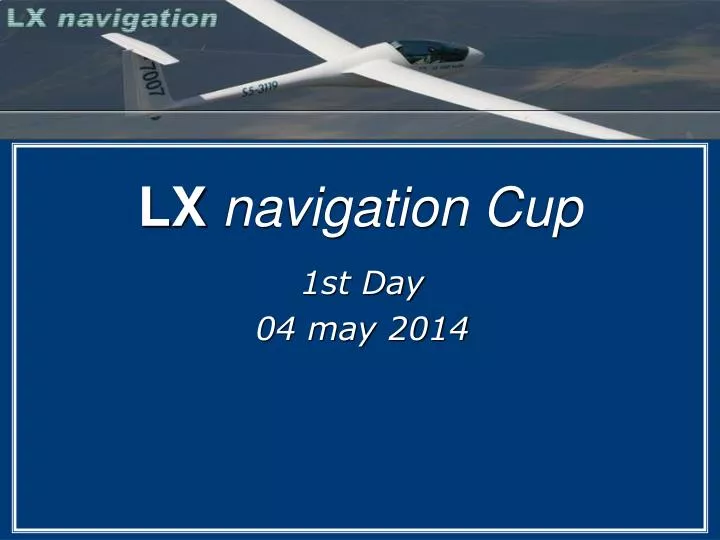 lx navigation cup
