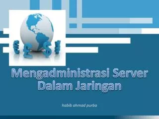 mengadministrasi server dalam jaringan