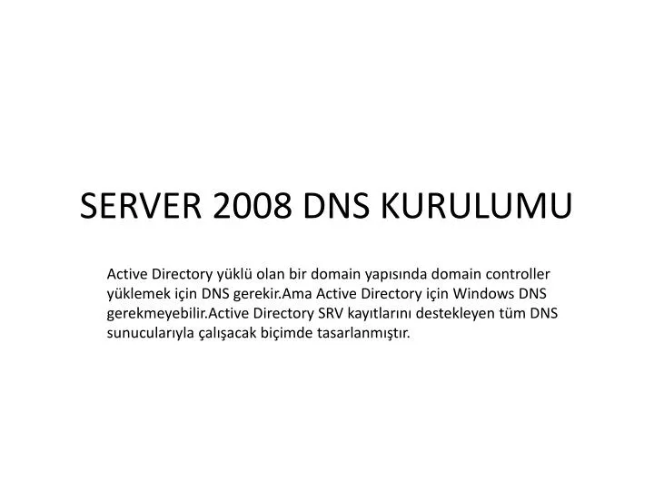 server 2008 dns kurulumu