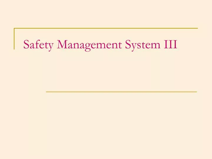 safety management system iii