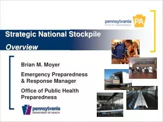 Strategic National Stockpile Overview