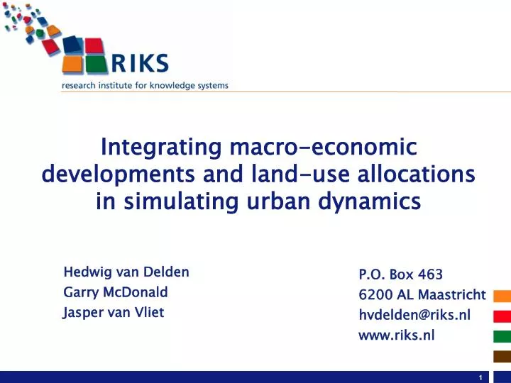 integrating macro economic developments and land use allocations in simulating urban dynamics