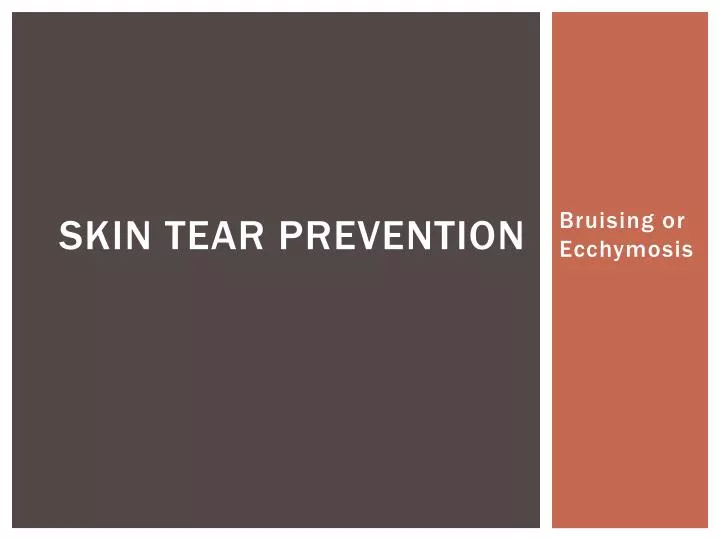 skin tear prevention