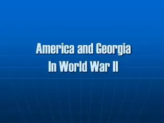 America and Georgia In World War II