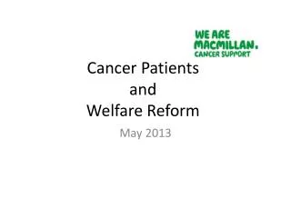Cancer Patients and Welfare Reform