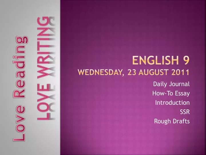 english 9 wednesday 23 august 2011