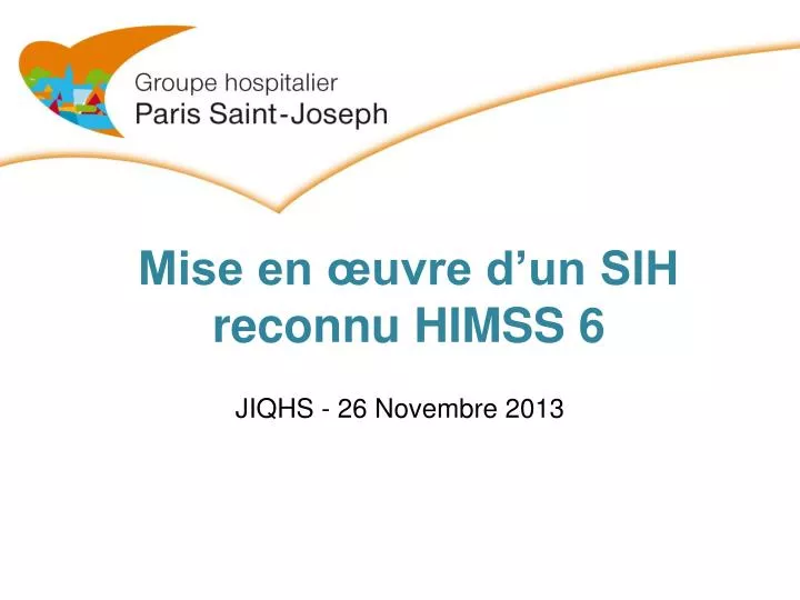 mise en uvre d un sih reconnu himss 6