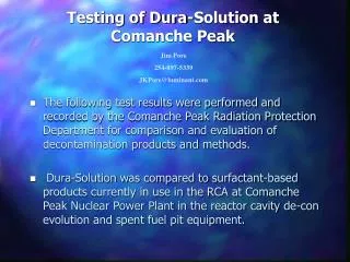 Testing of Dura-Solution at Comanche Peak