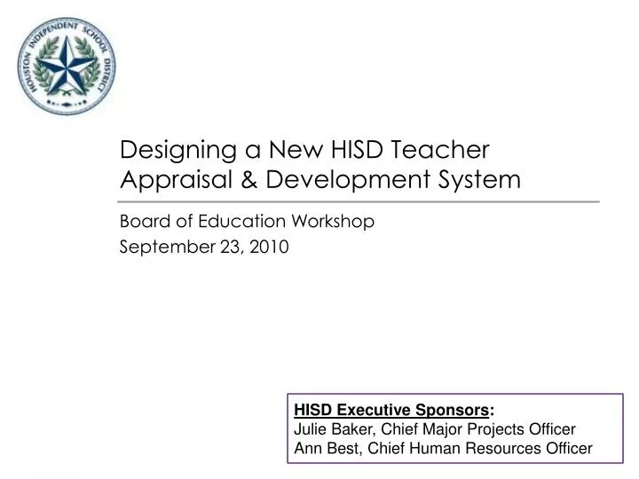 designing a new hisd teacher appraisal development system