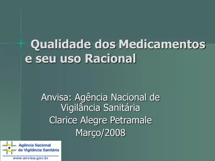 qualidade dos medicamentos e seu uso racional