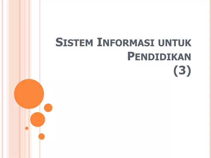 sistem informasi untuk pendidikan 3