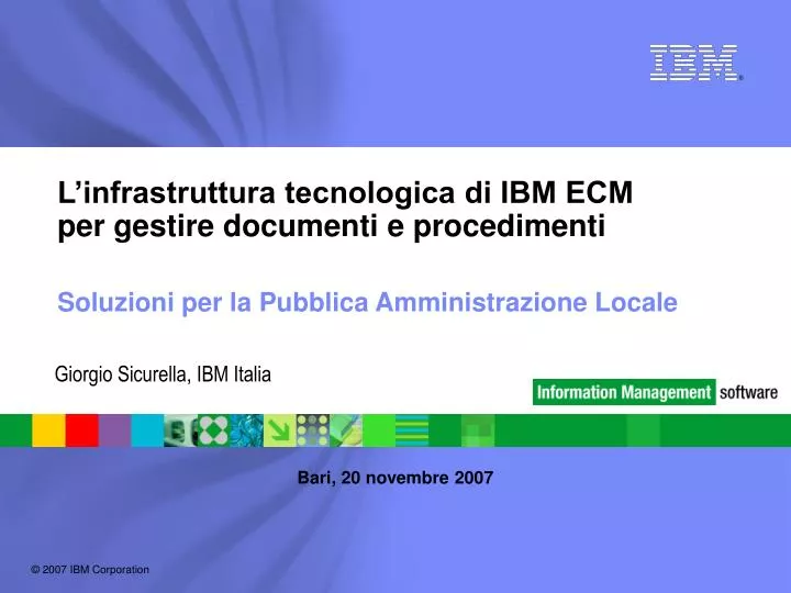 l infrastruttura tecnologica di ibm ecm per gestire documenti e procedimenti