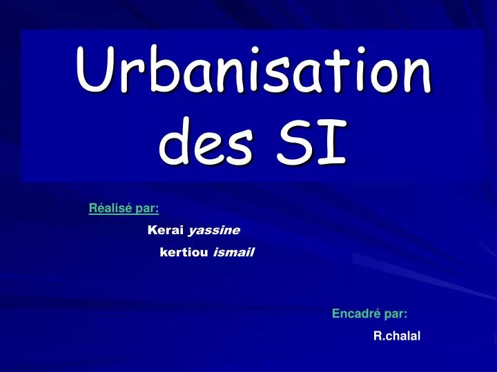 urbanisation des si