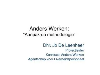 anders werken aanpak en methodologie