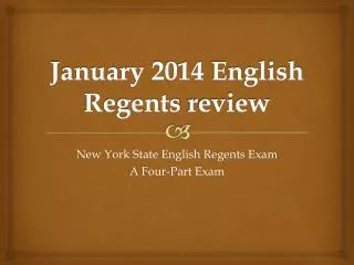 January 2014 English Regents review