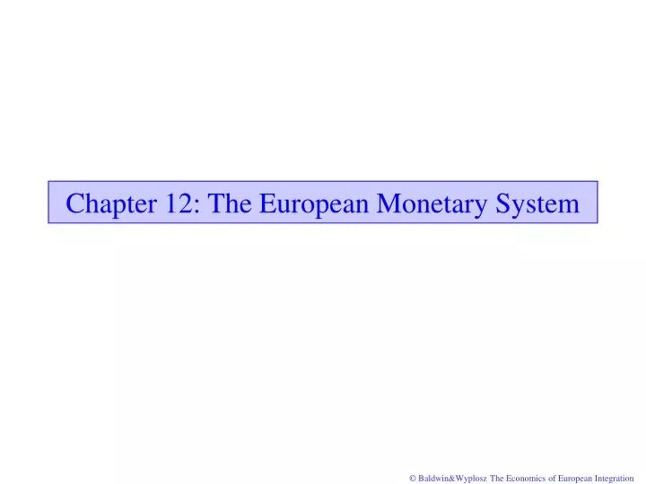 chapter 12 the european monetary system