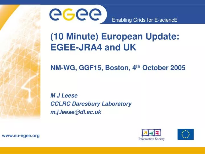 10 minute european update egee jra4 and uk
