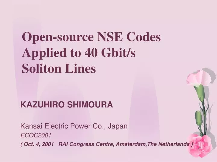 open source nse codes applied to 40 gbit s soliton lines