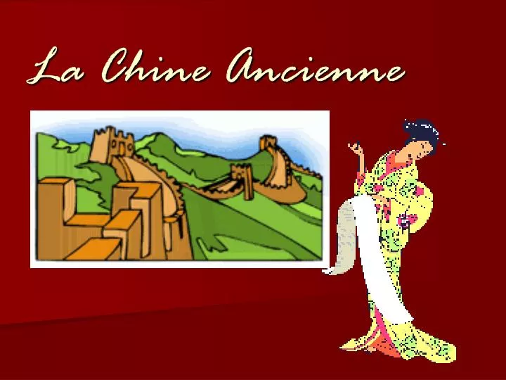 la chine ancienne