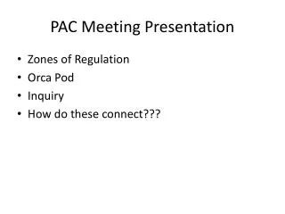 PAC Meeting Presentation