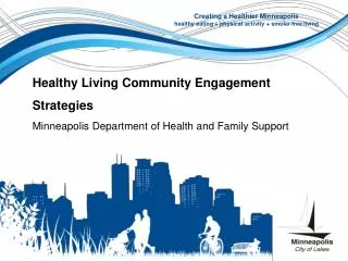 Healthy Living Community Engagement Strategies Minneapolis Department of Health and Family Support