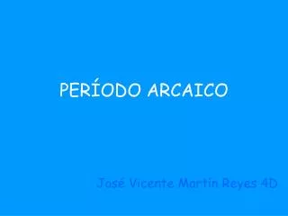 per odo arcaico