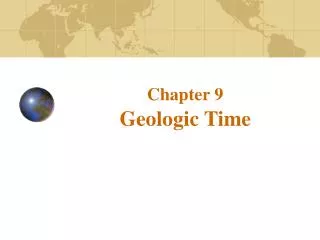 Chapter 9 Geologic Time