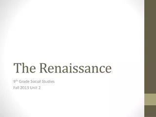 The Renaissance