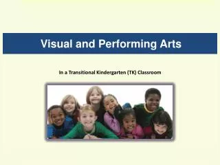 Visual and Performing Arts