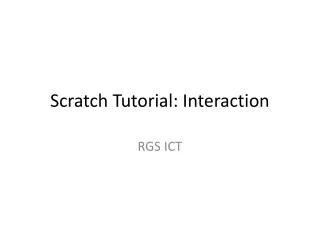 Scratch Tutorial: Interaction