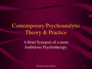 Contemporary Psychoanalytic Theory &amp; Practice