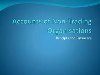 Accounts of Non-Trading Organisations