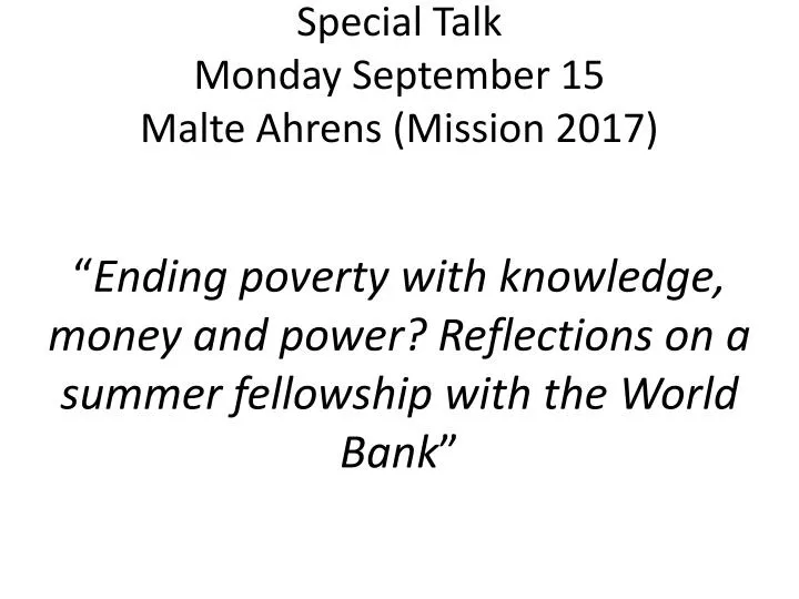 special talk monday september 15 malte ahrens mission 2017