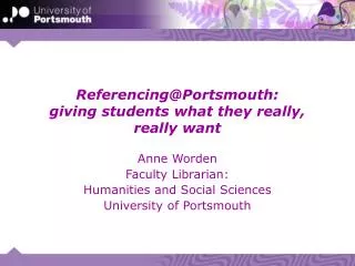 Referencing@Portsmouth: giving students what they really, really want