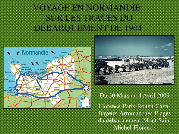 voyage en normandie sur les traces du d barquement de 1944